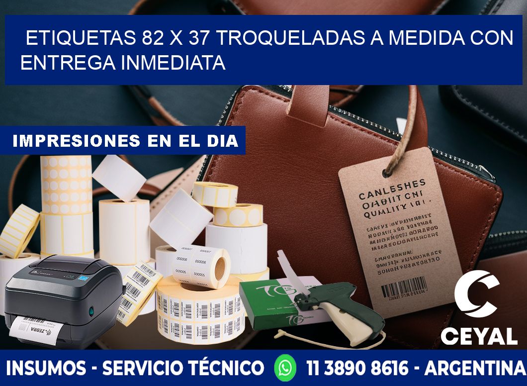 Etiquetas 82 x 37 troqueladas a medida con entrega inmediata