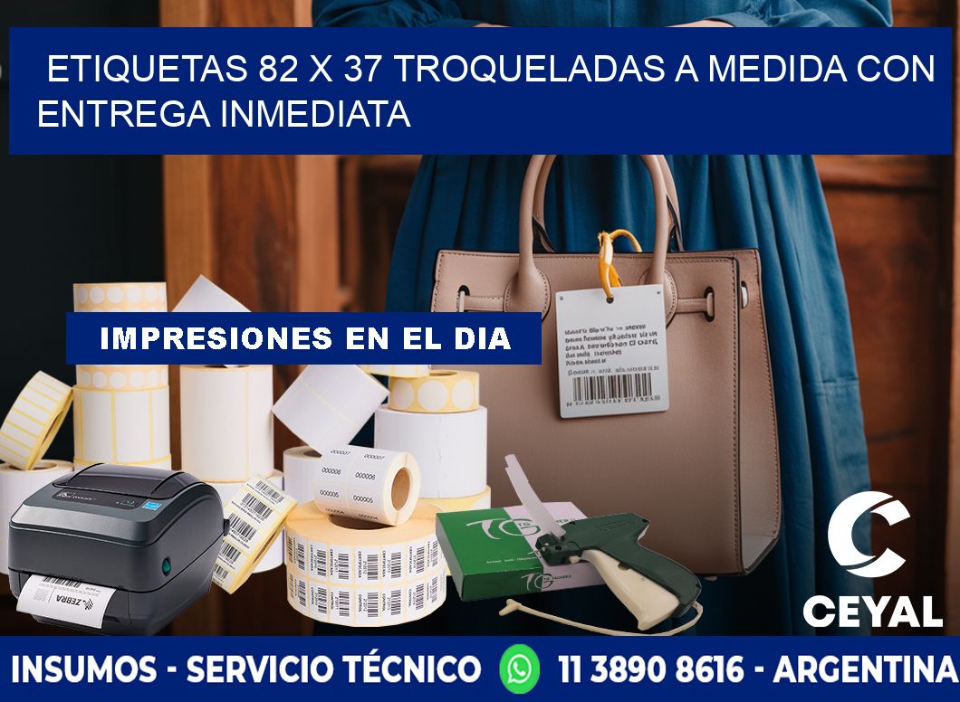 Etiquetas 82 x 37 troqueladas a medida con entrega inmediata