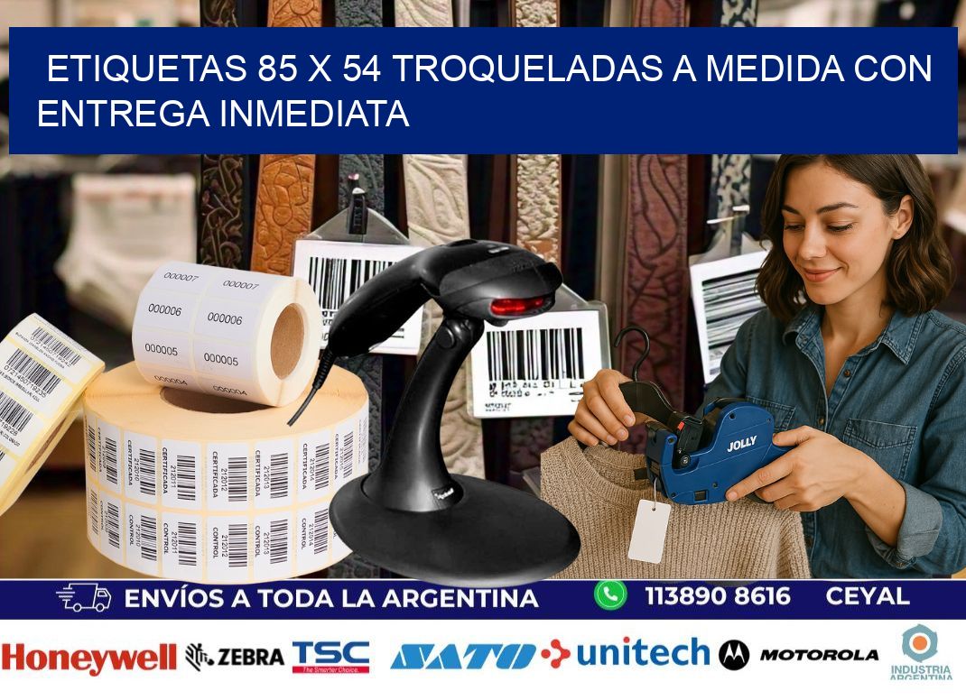 Etiquetas 85 x 54 troqueladas a medida con entrega inmediata