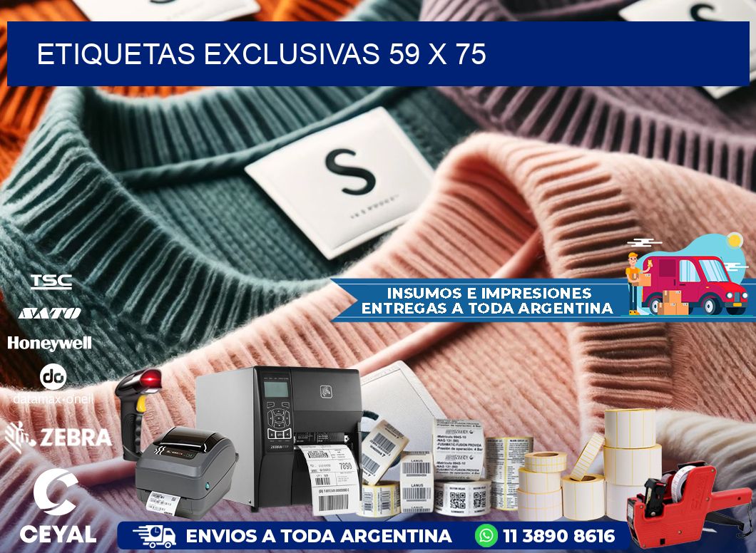 Etiquetas exclusivas 59 x 75