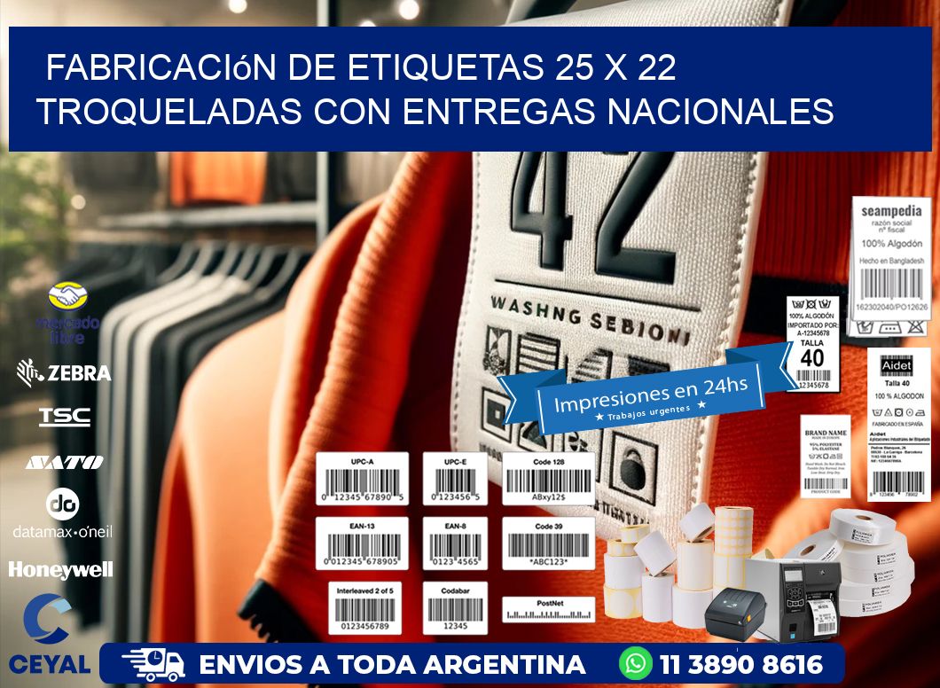 Fabricación de etiquetas 25 x 22 troqueladas con entregas nacionales