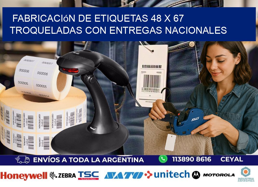 Fabricación de etiquetas 48 x 67 troqueladas con entregas nacionales