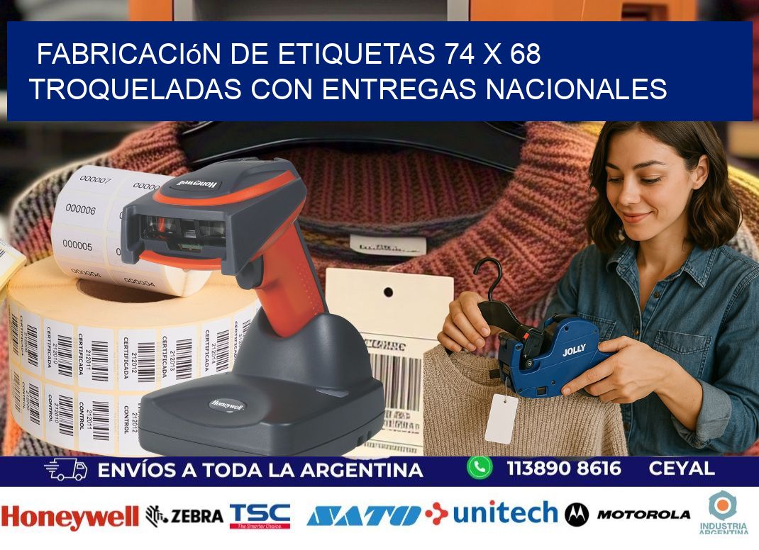 Fabricación de etiquetas 74 x 68 troqueladas con entregas nacionales