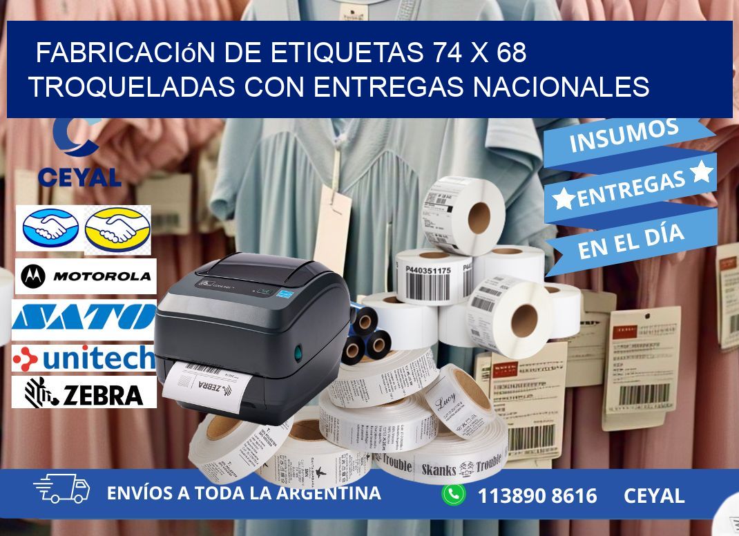 Fabricación de etiquetas 74 x 68 troqueladas con entregas nacionales