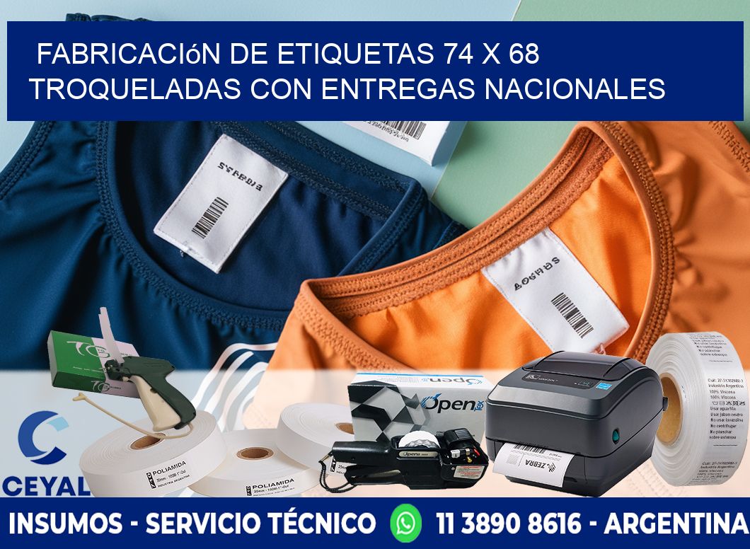 Fabricación de etiquetas 74 x 68 troqueladas con entregas nacionales