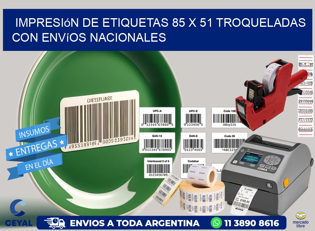 Impresión de etiquetas 85 x 51 troqueladas con envíos nacionales