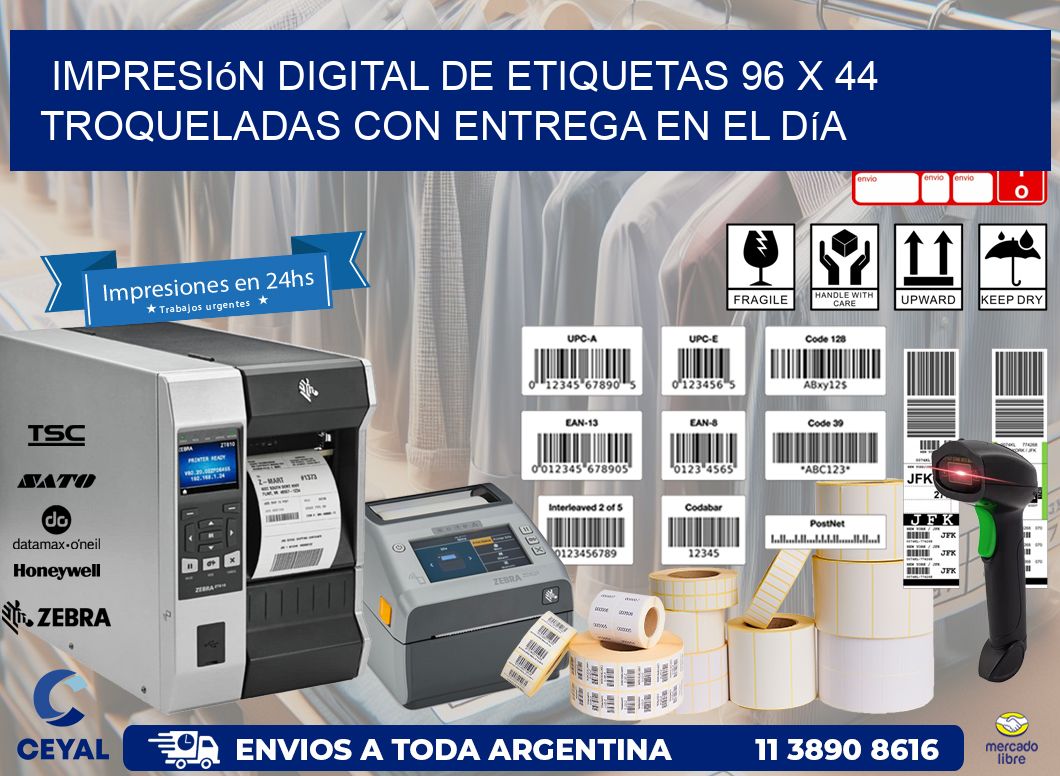 Impresión digital de etiquetas 96 x 44 troqueladas con entrega en el día