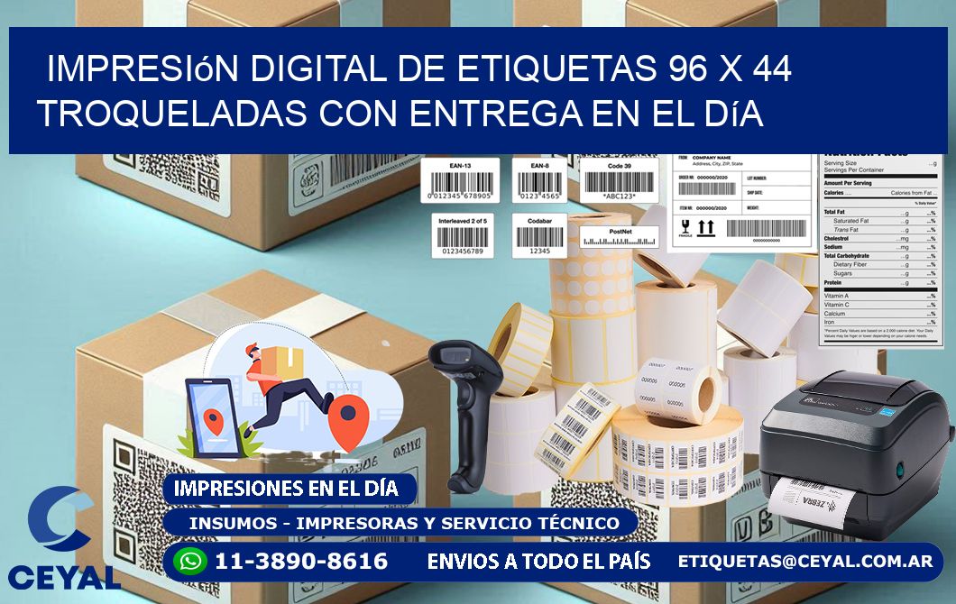 Impresión digital de etiquetas 96 x 44 troqueladas con entrega en el día