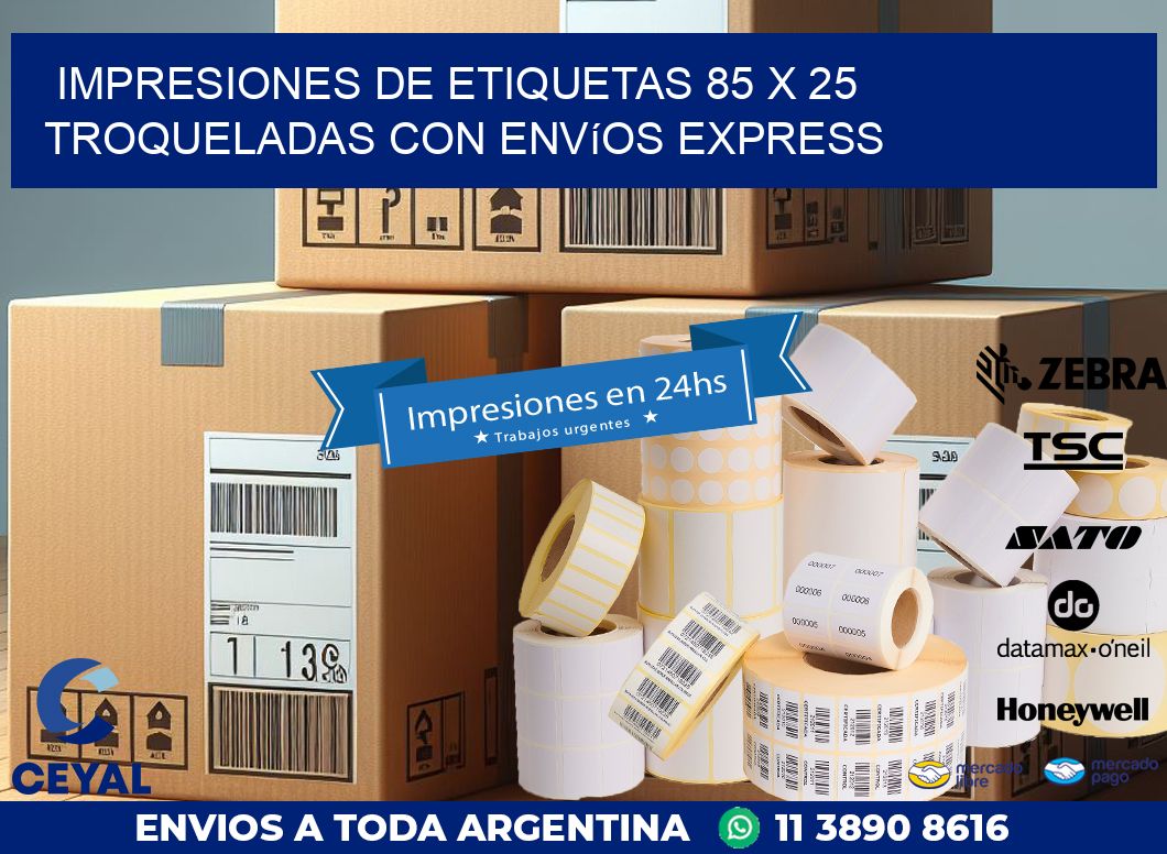 Impresiones de etiquetas 85 x 25 troqueladas con envíos express