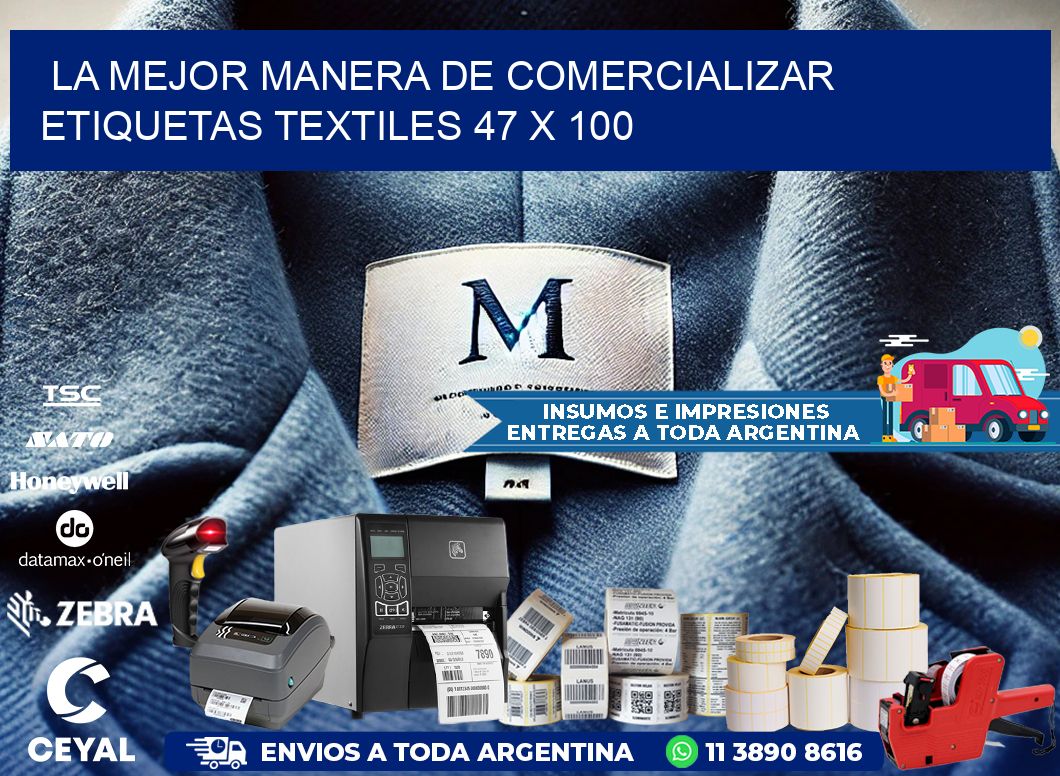 La Mejor Manera de Comercializar Etiquetas Textiles 47 x 100