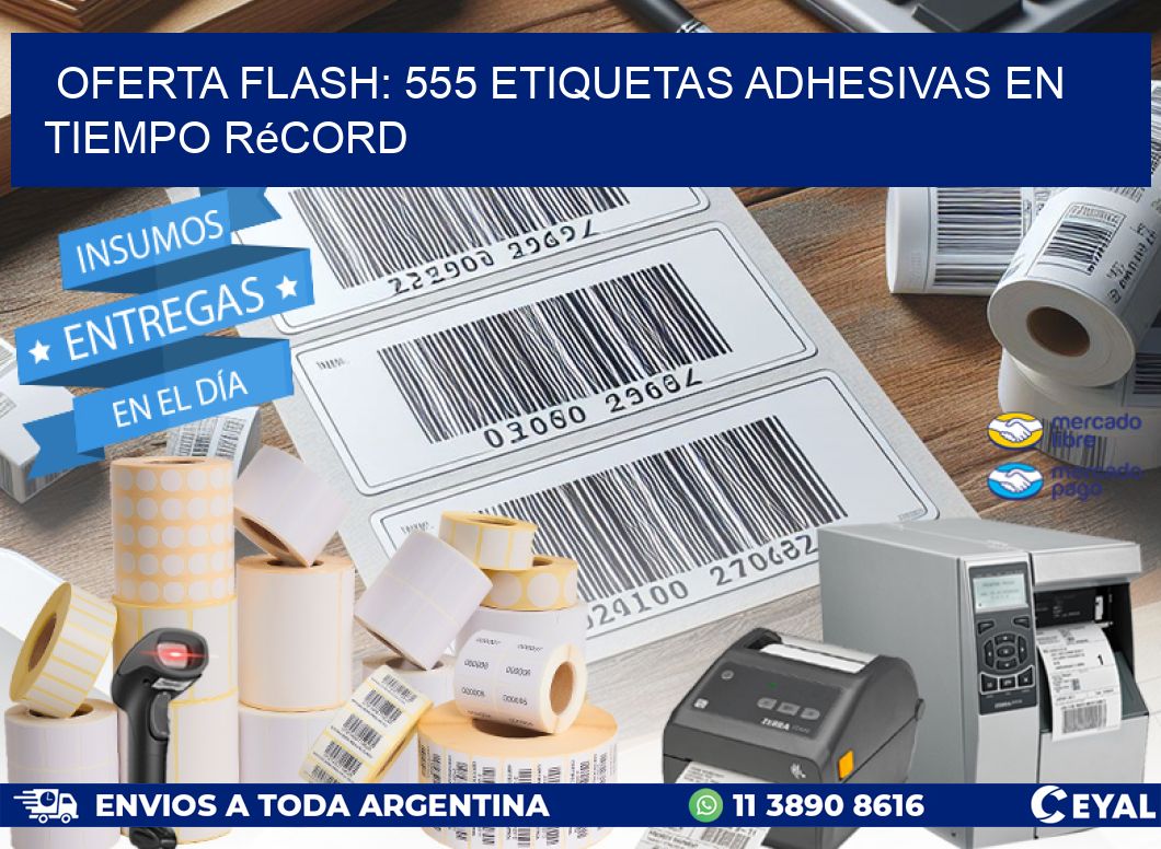Oferta Flash: 555 Etiquetas Adhesivas en Tiempo Récord