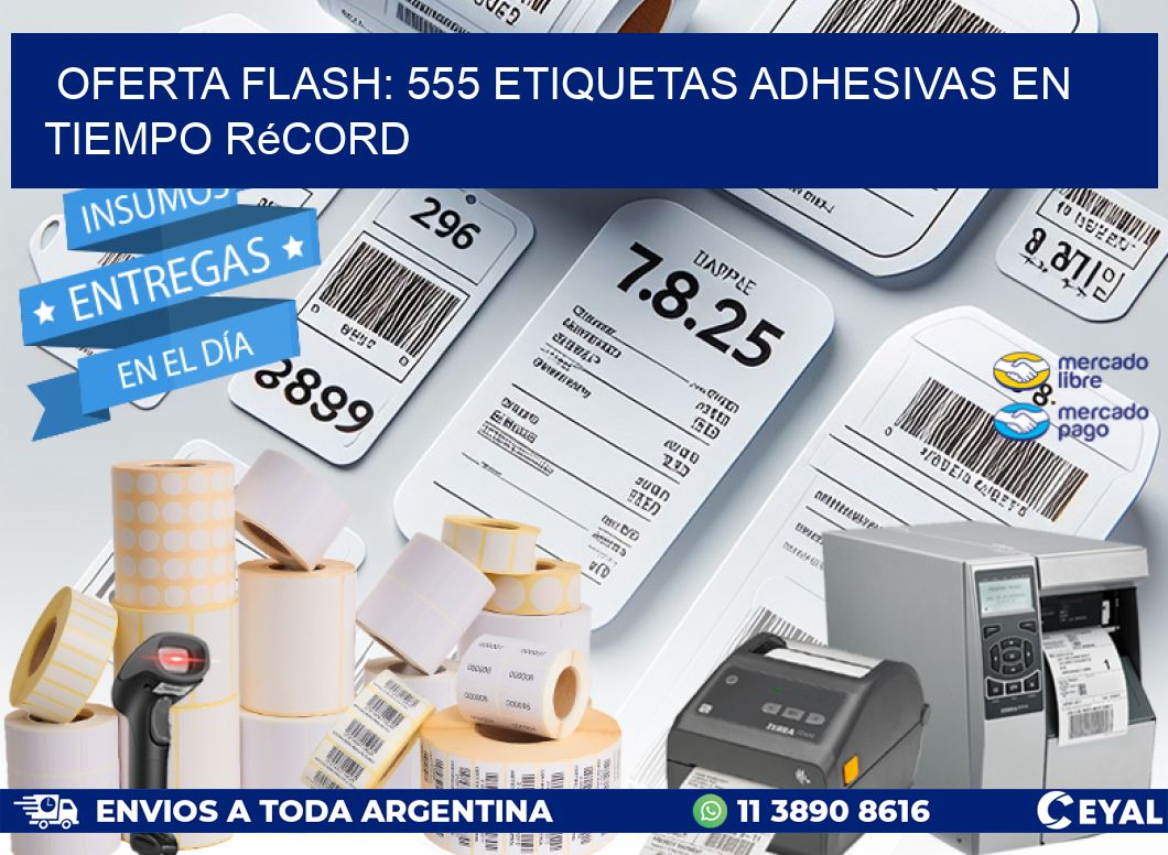 Oferta Flash: 555 Etiquetas Adhesivas en Tiempo Récord