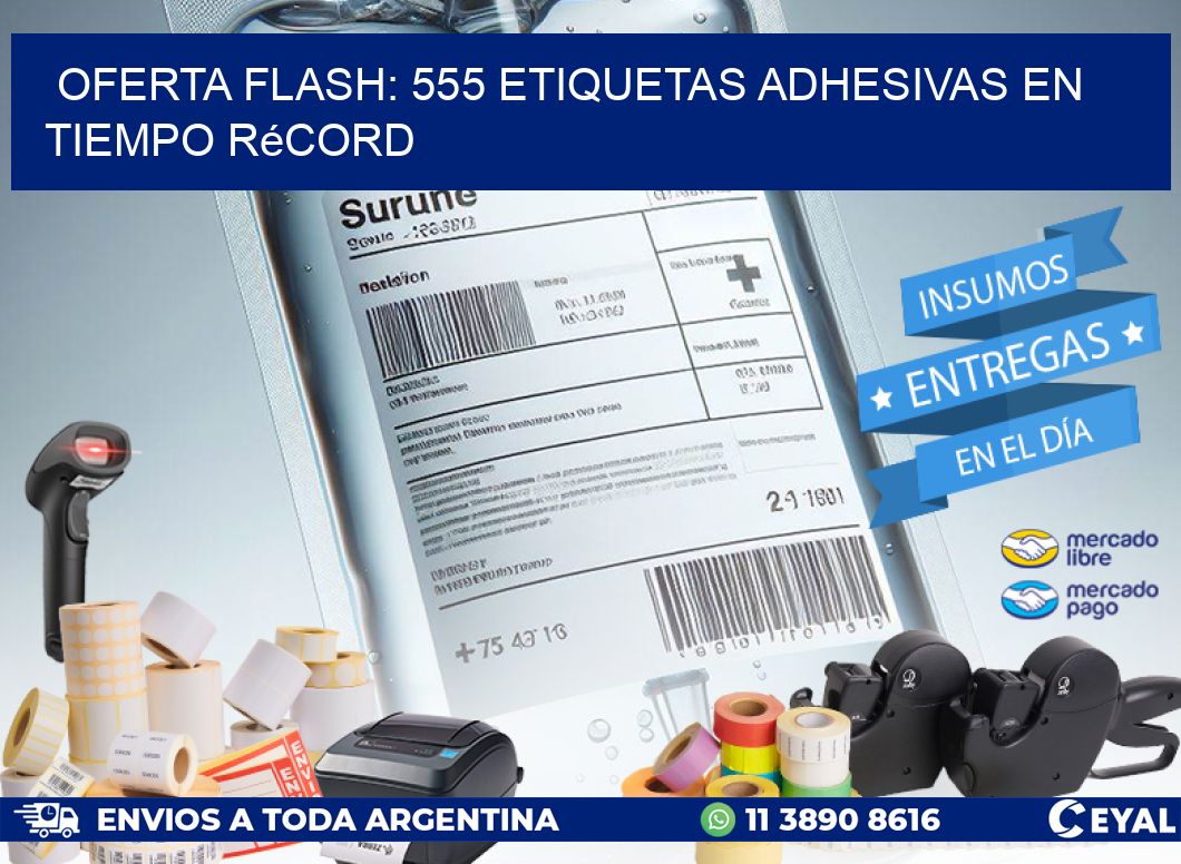 Oferta Flash: 555 Etiquetas Adhesivas en Tiempo Récord