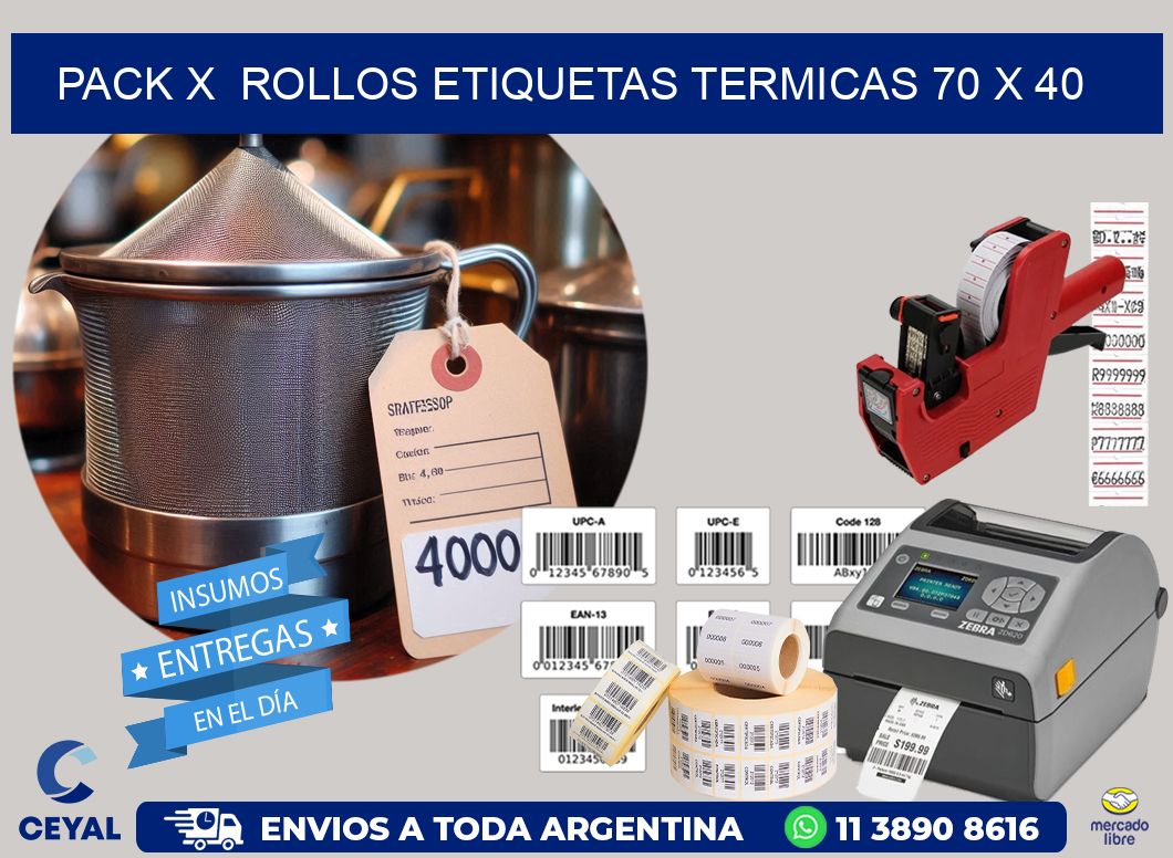 Pack X  Rollos Etiquetas termicas 70 x 40
