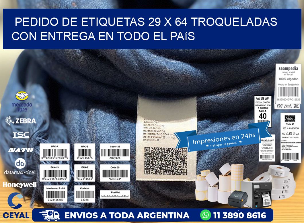 Pedido de etiquetas 29 x 64 troqueladas con entrega en todo el país