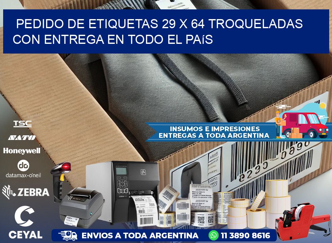 Pedido de etiquetas 29 x 64 troqueladas con entrega en todo el país