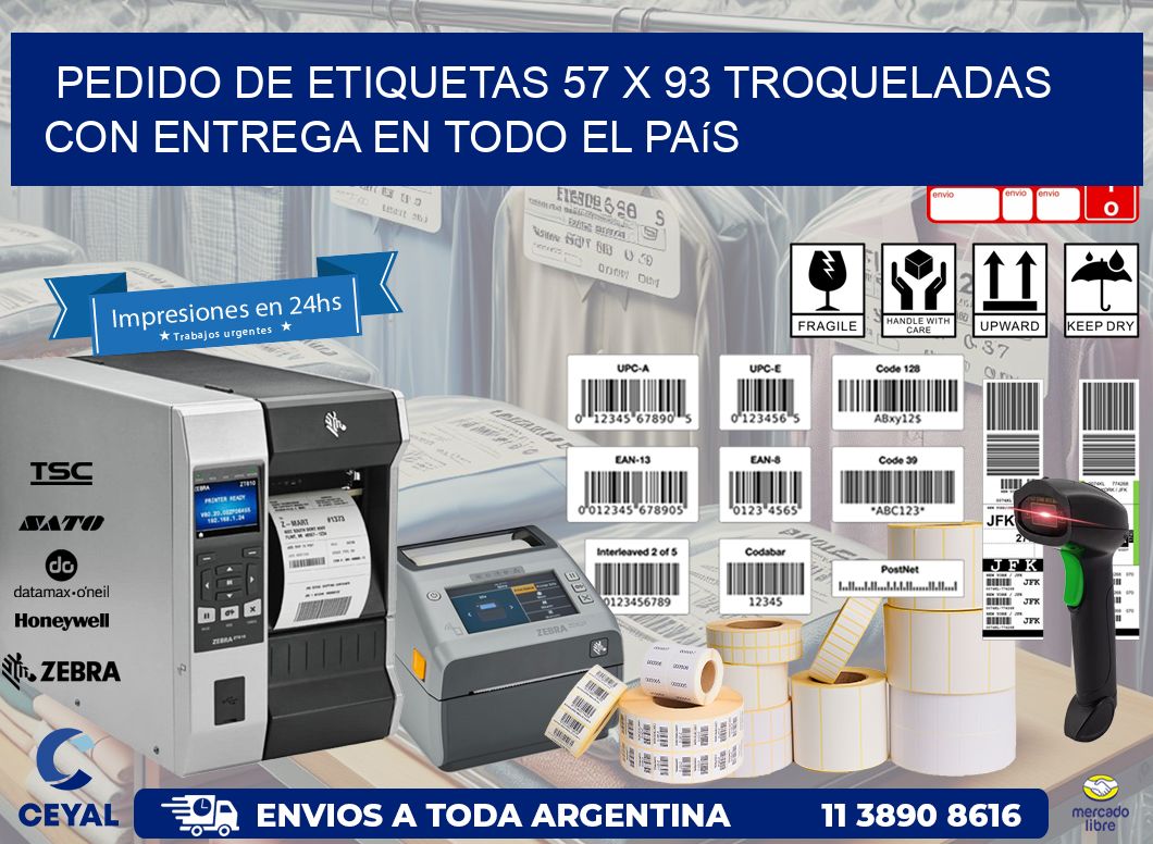 Pedido de etiquetas 57 x 93 troqueladas con entrega en todo el país