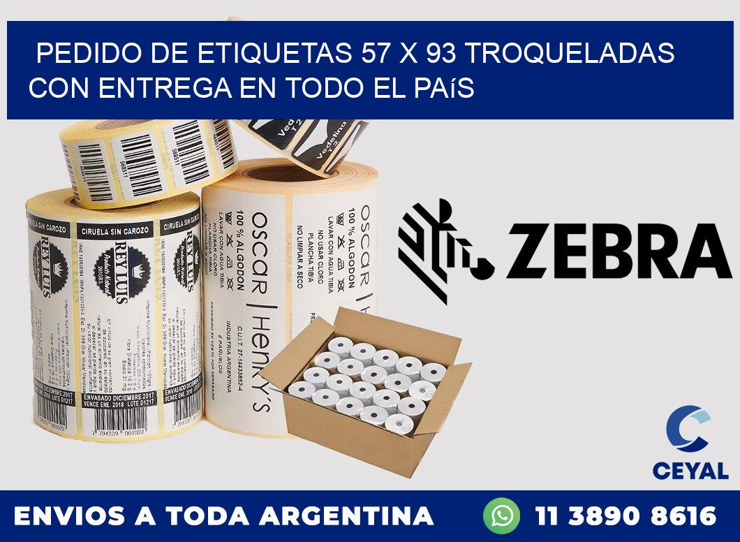 Pedido de etiquetas 57 x 93 troqueladas con entrega en todo el país