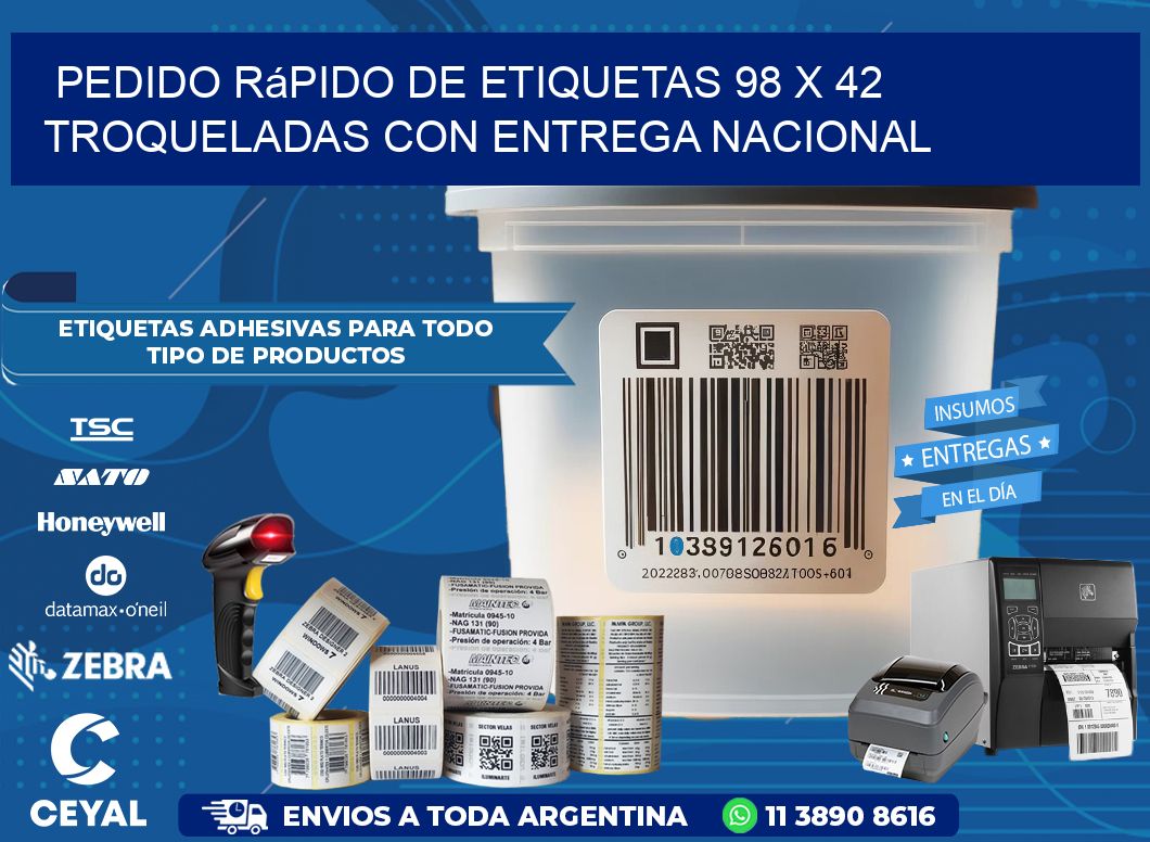 Pedido rápido de etiquetas 98 x 42 troqueladas con entrega nacional