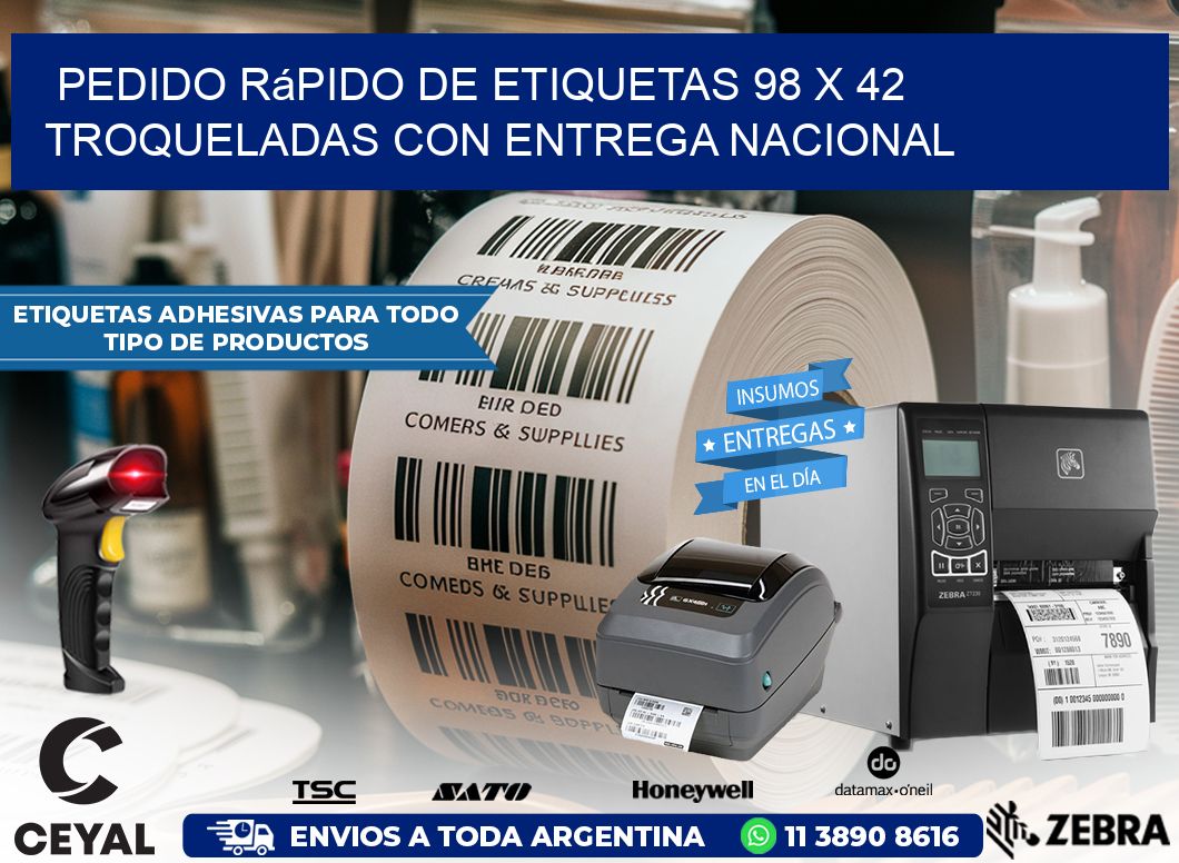 Pedido rápido de etiquetas 98 x 42 troqueladas con entrega nacional