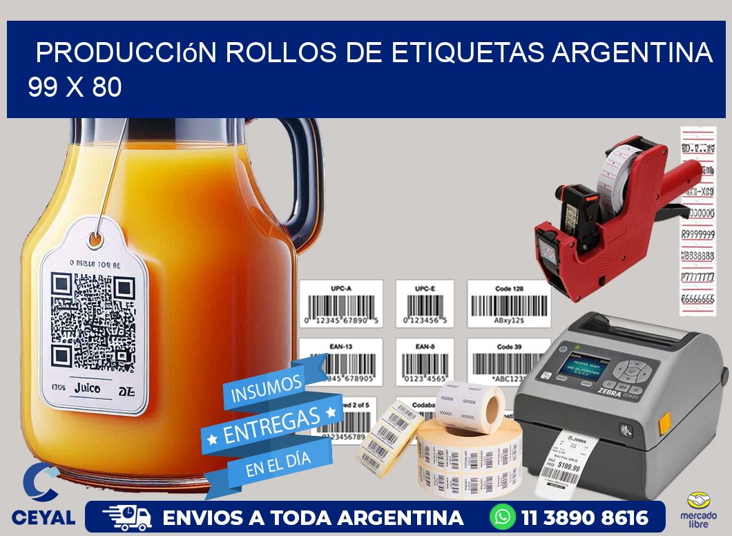 Producción ROLLOS DE ETIQUETAS ARGENTINA 99 x 80