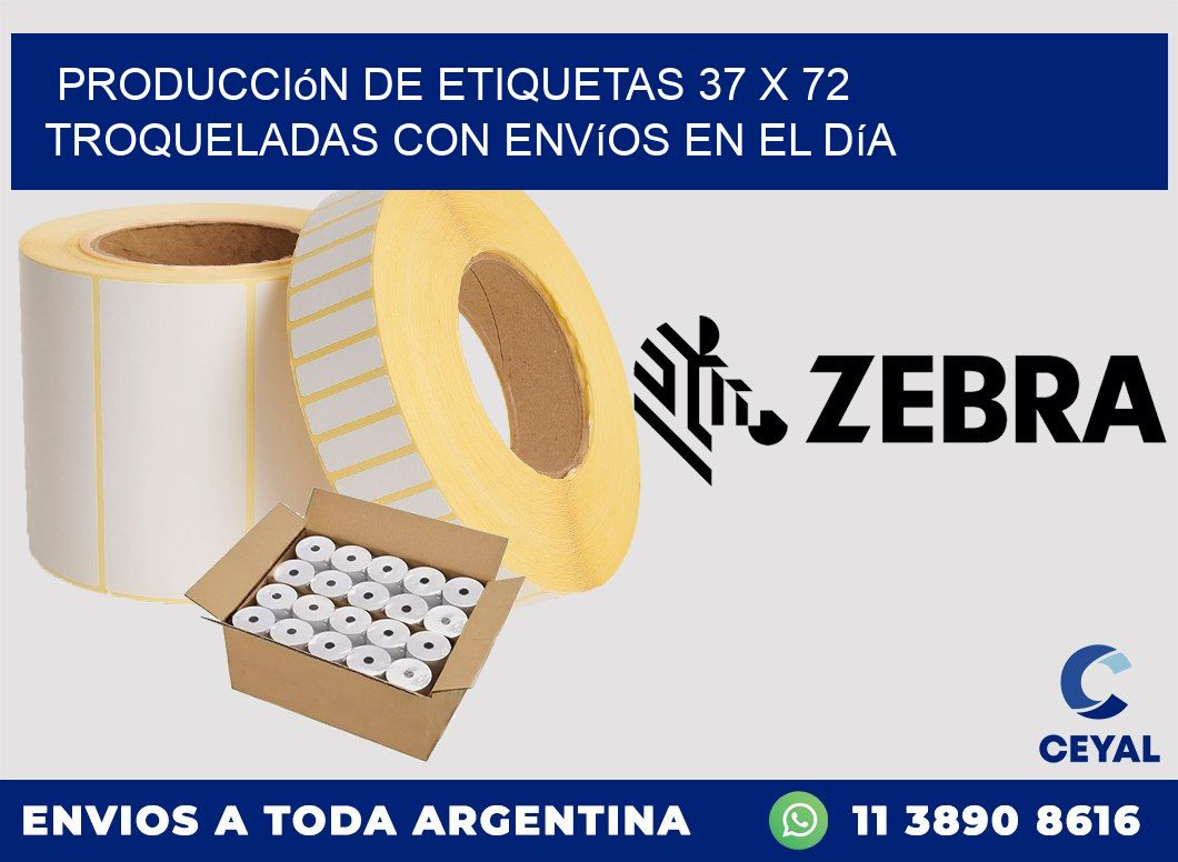 Producción de etiquetas 37 x 72 troqueladas con envíos en el día
