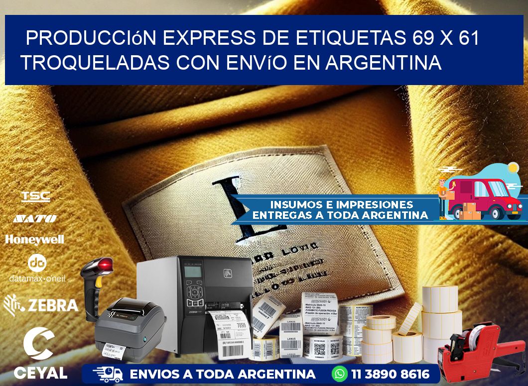 Producción express de etiquetas 69 x 61 troqueladas con envío en Argentina