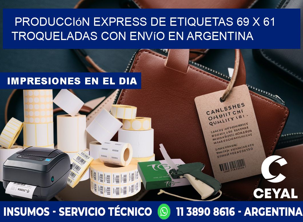 Producción express de etiquetas 69 x 61 troqueladas con envío en Argentina