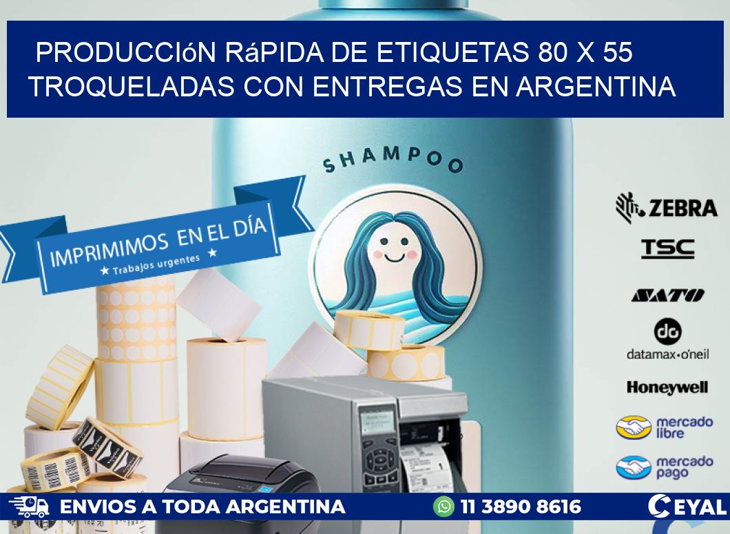 Producción rápida de etiquetas 80 x 55 troqueladas con entregas en Argentina