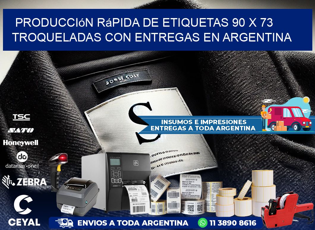 Producción rápida de etiquetas 90 x 73 troqueladas con entregas en Argentina