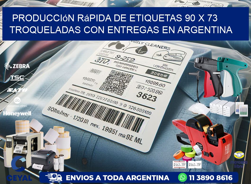 Producción rápida de etiquetas 90 x 73 troqueladas con entregas en Argentina