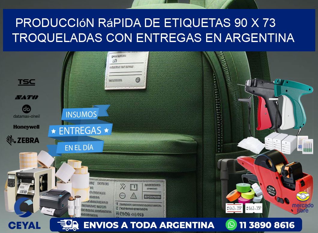 Producción rápida de etiquetas 90 x 73 troqueladas con entregas en Argentina