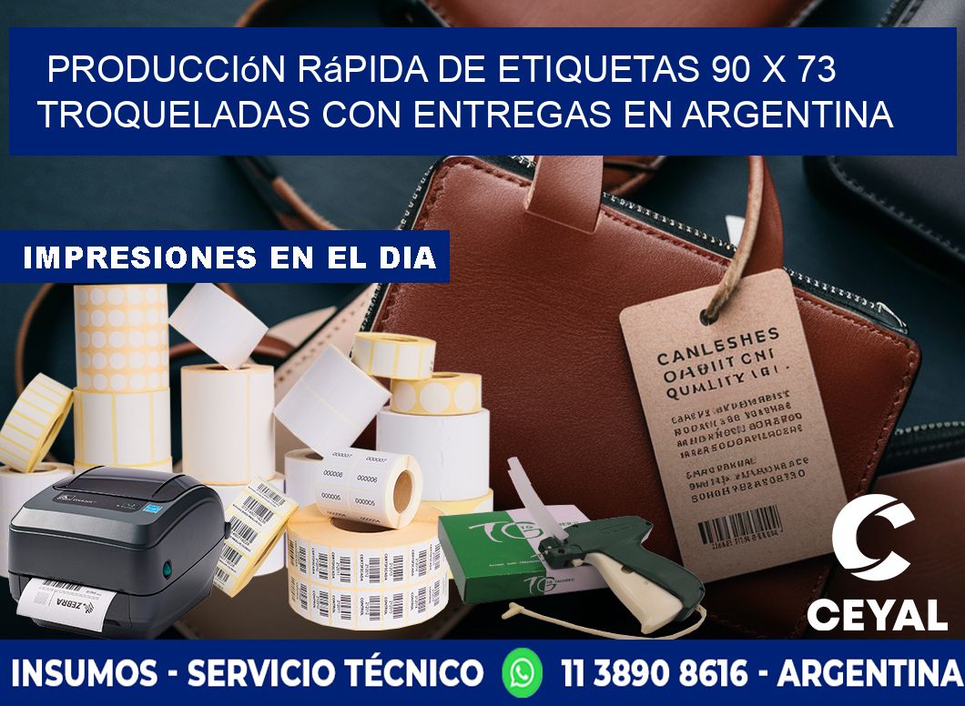 Producción rápida de etiquetas 90 x 73 troqueladas con entregas en Argentina