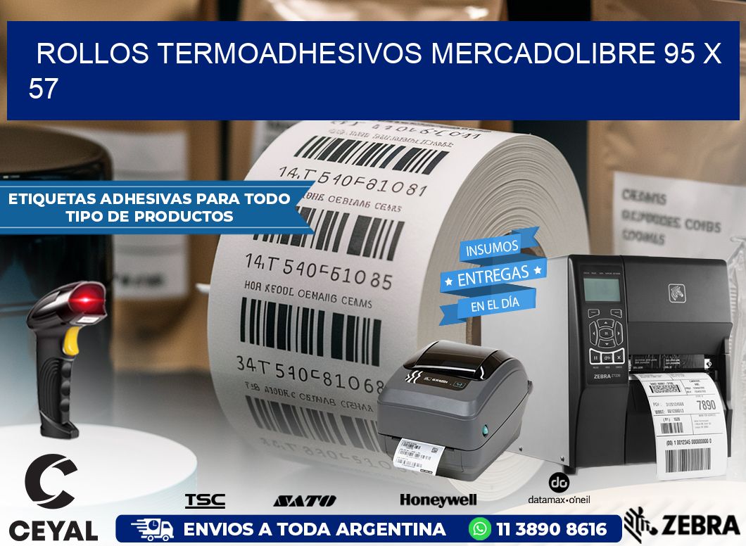 ROLLOS TERMOADHESIVOS MERCADOLIBRE 95 x 57