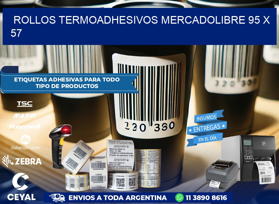 ROLLOS TERMOADHESIVOS MERCADOLIBRE 95 x 57