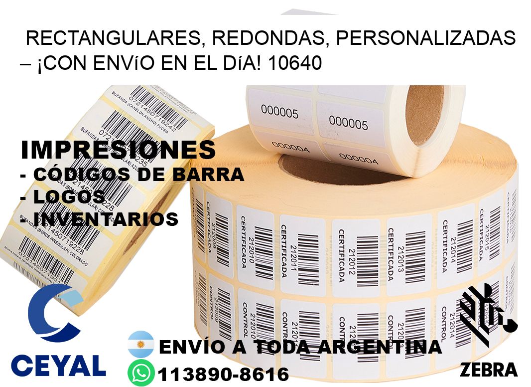 Rectangulares, Redondas, Personalizadas – ¡Con Envío en el Día! 10640