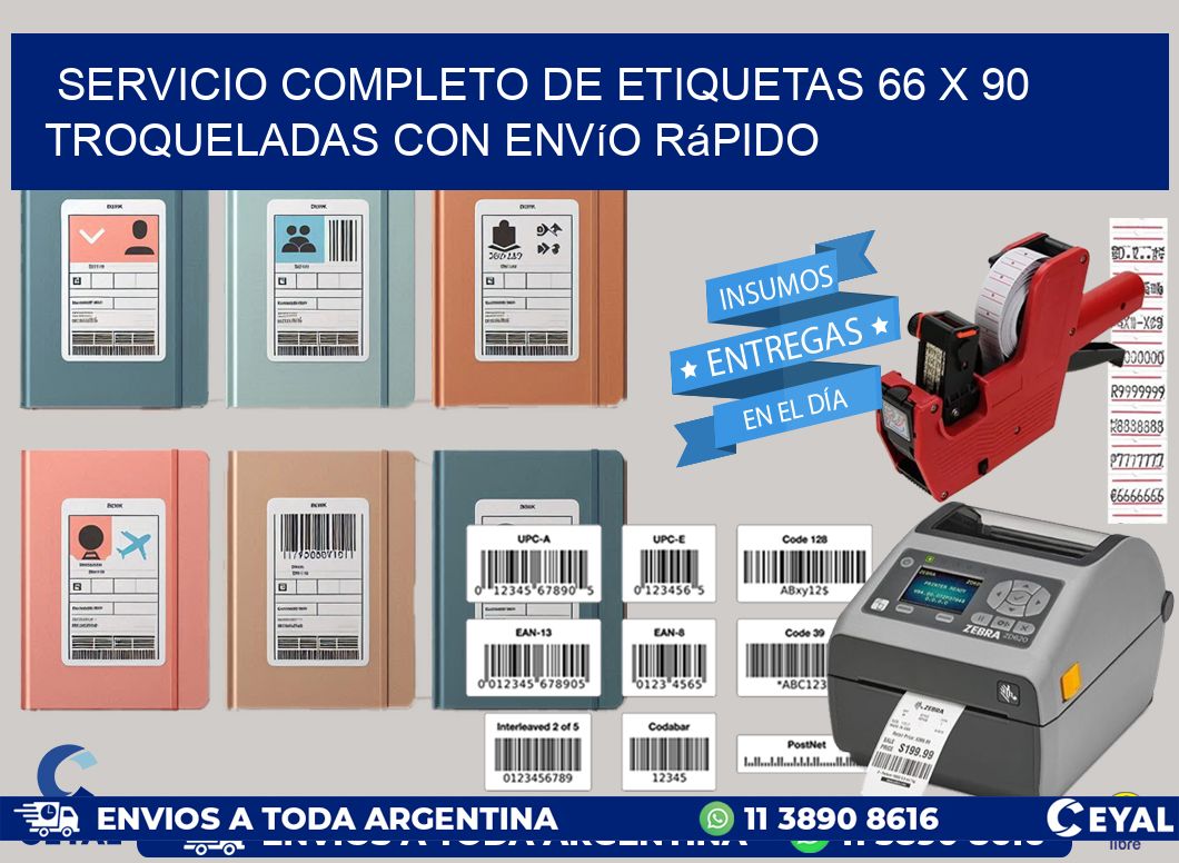 Servicio completo de etiquetas 66 x 90 troqueladas con envío rápido