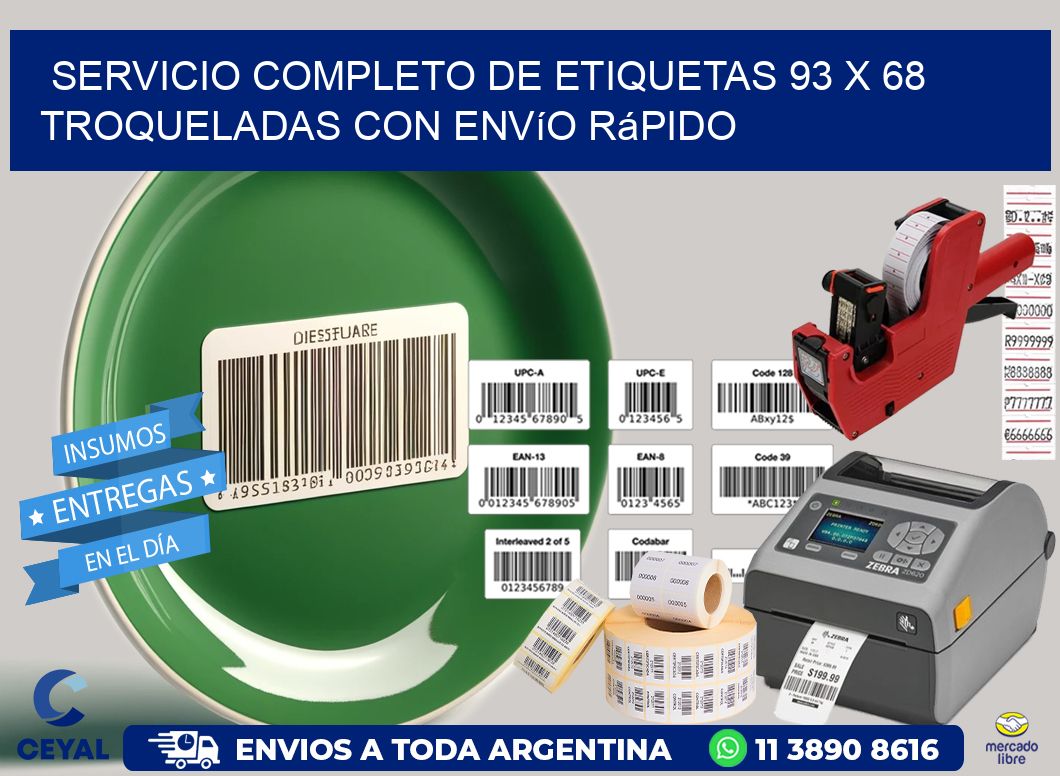 Servicio completo de etiquetas 93 x 68 troqueladas con envío rápido