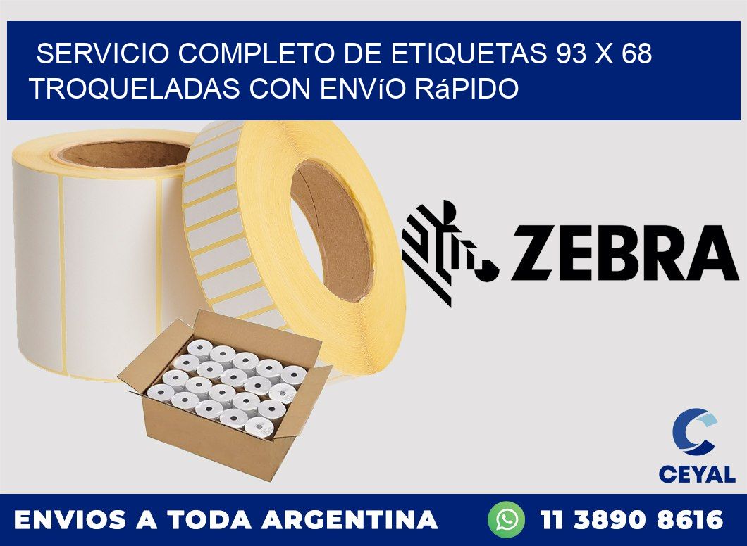 Servicio completo de etiquetas 93 x 68 troqueladas con envío rápido