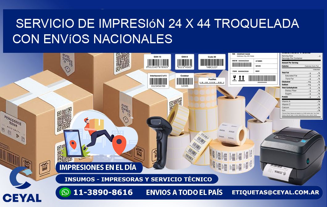 Servicio de impresión 24 x 44 troquelada con envíos nacionales