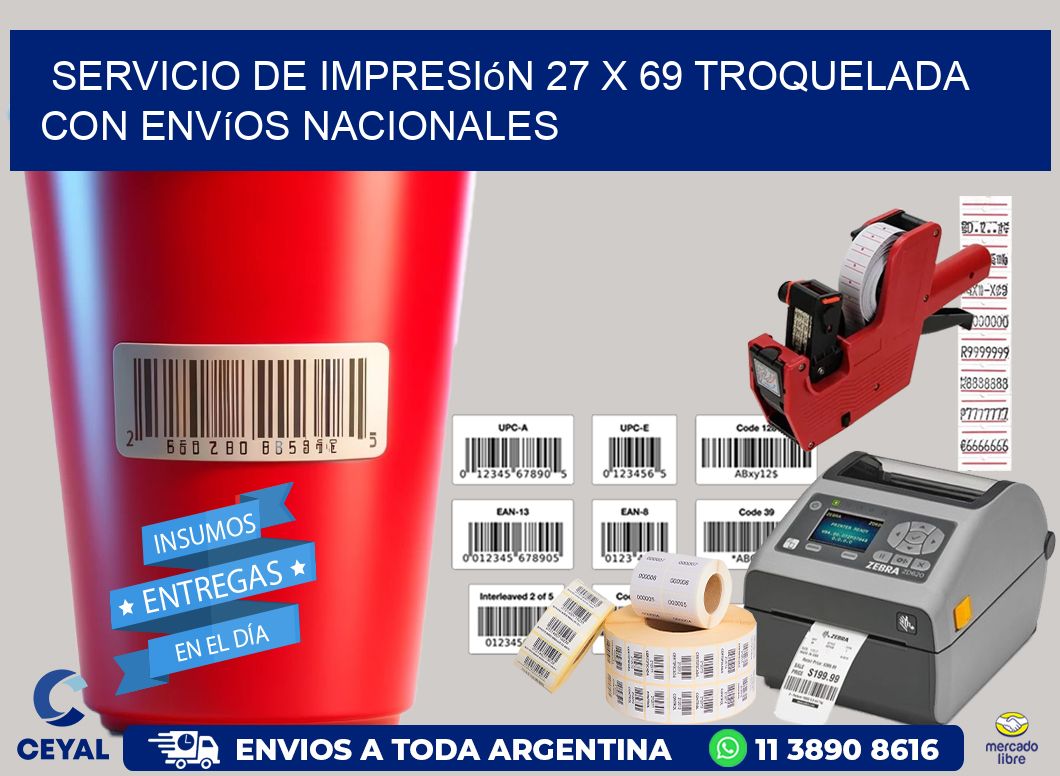 Servicio de impresión 27 x 69 troquelada con envíos nacionales