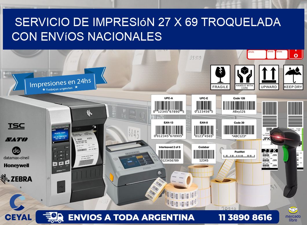 Servicio de impresión 27 x 69 troquelada con envíos nacionales
