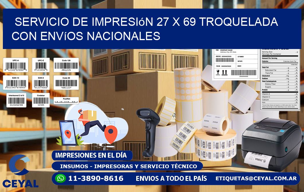 Servicio de impresión 27 x 69 troquelada con envíos nacionales