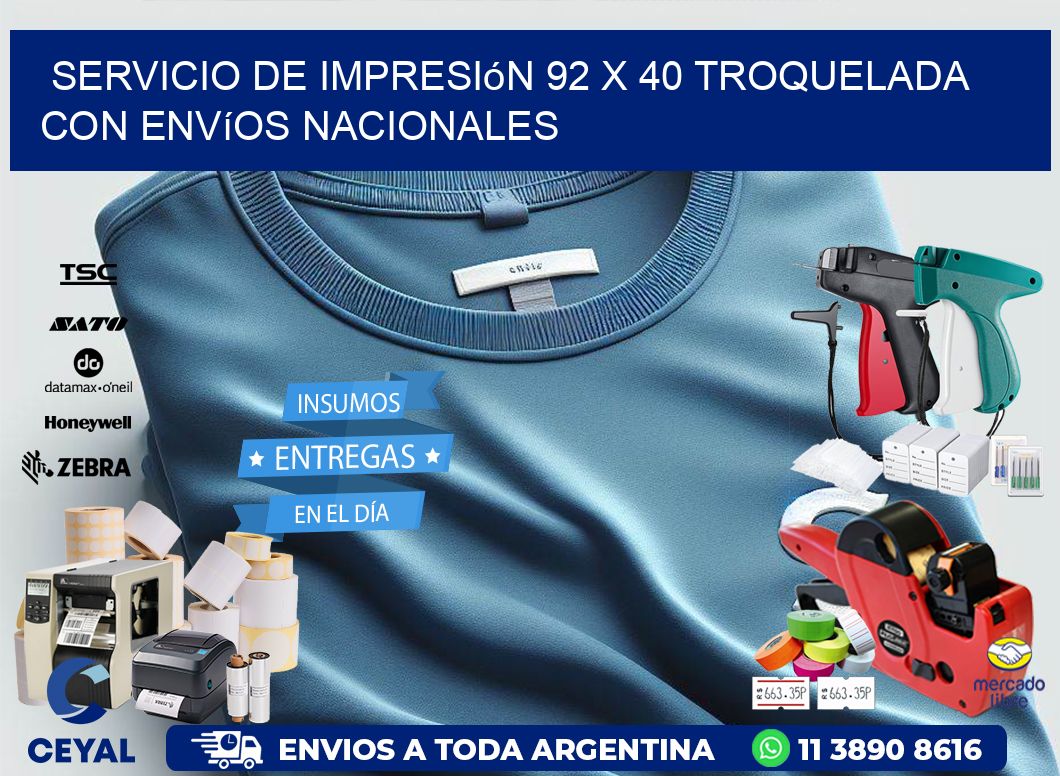 Servicio de impresión 92 x 40 troquelada con envíos nacionales