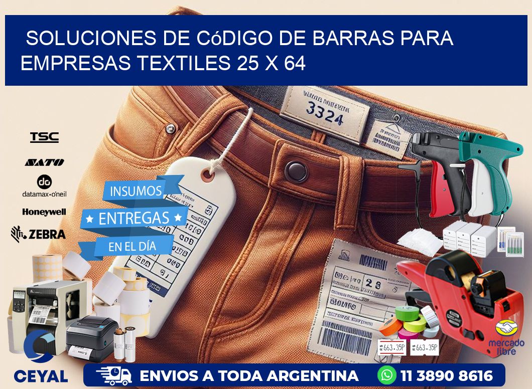 Soluciones de Código de Barras para Empresas Textiles 25 x 64