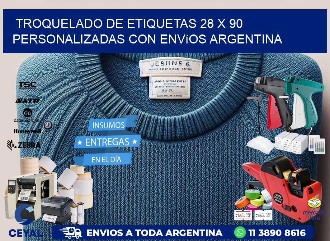 Troquelado de etiquetas 28 x 90 personalizadas con envíos Argentina
