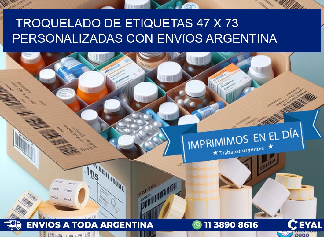 Troquelado de etiquetas 47 x 73 personalizadas con envíos Argentina