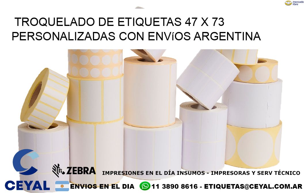 Troquelado de etiquetas 47 x 73 personalizadas con envíos Argentina