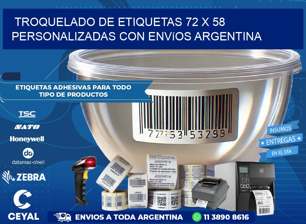 Troquelado de etiquetas 72 x 58 personalizadas con envíos Argentina