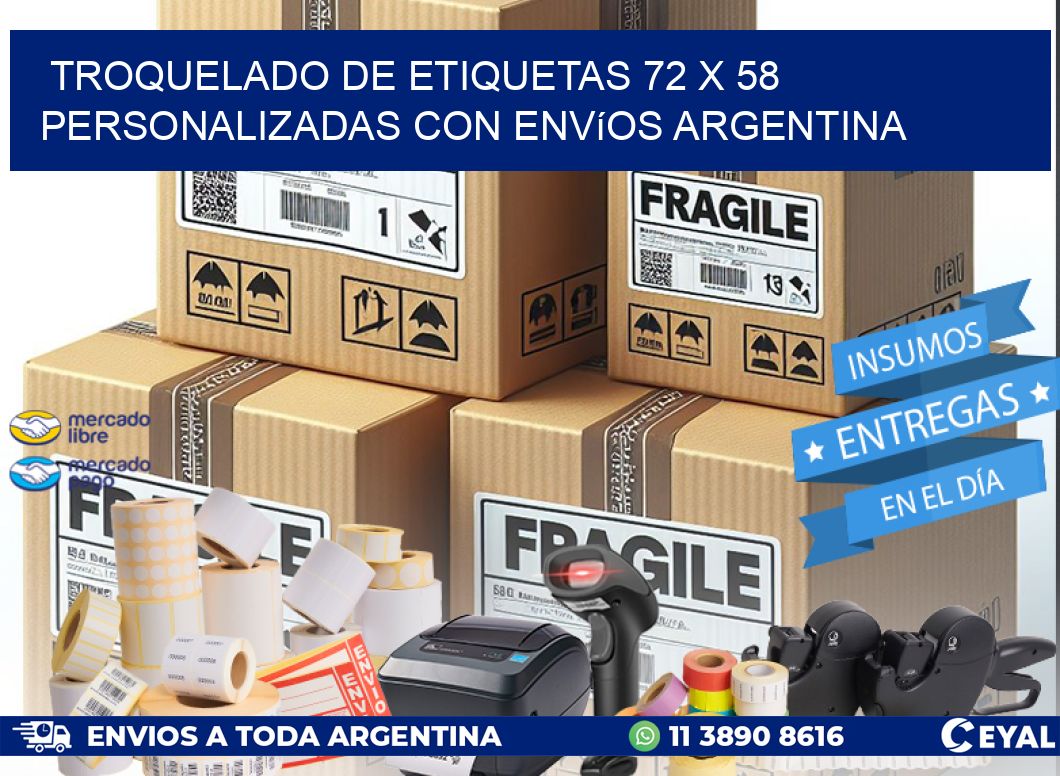 Troquelado de etiquetas 72 x 58 personalizadas con envíos Argentina